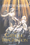 The Catholic Imagination